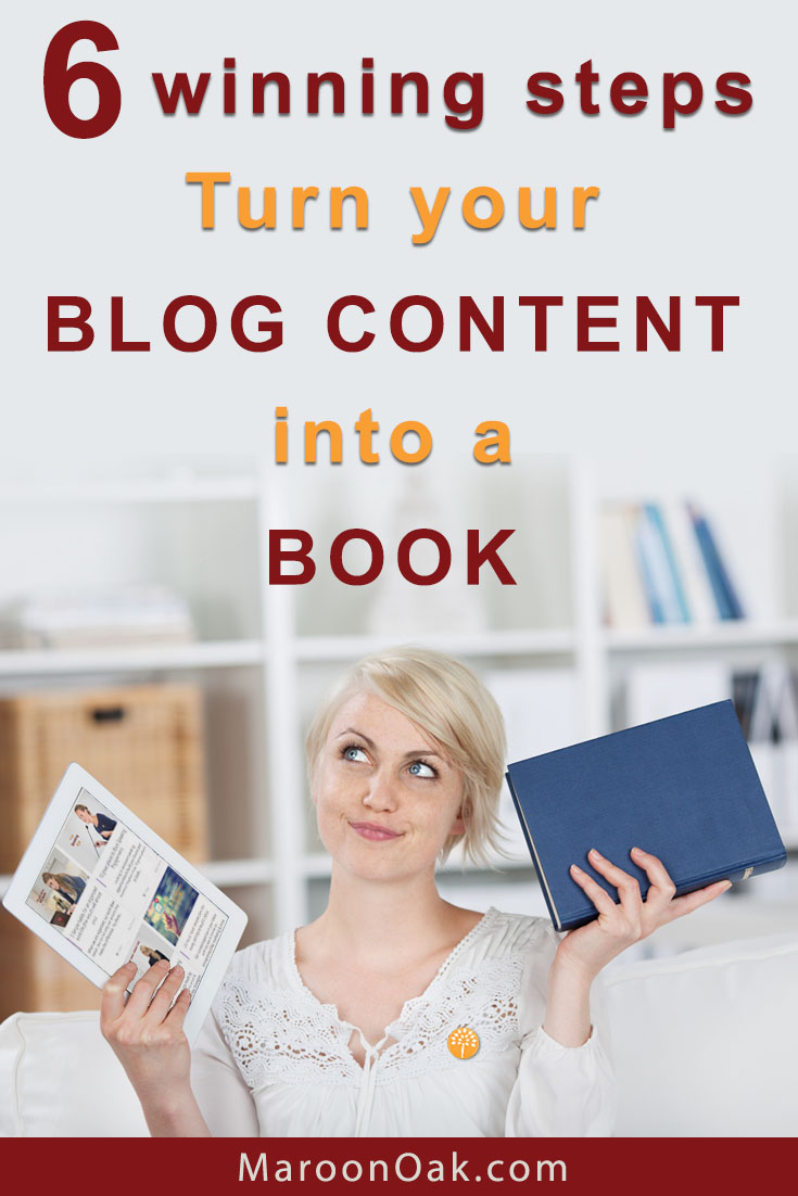 Authoring a book can boost your business, and it is possible to go from a blog to bestseller. Follow the 6 key steps to turn your blog content into a Book