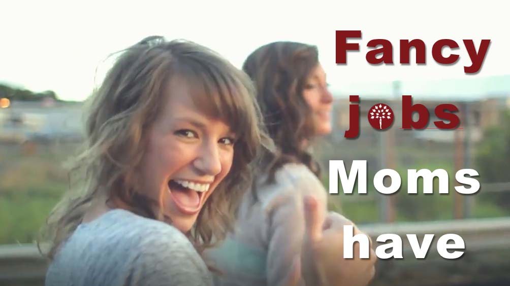 Moms do have some really fancy jobs! This fun video is an ode to moms! For the most important job in the world!