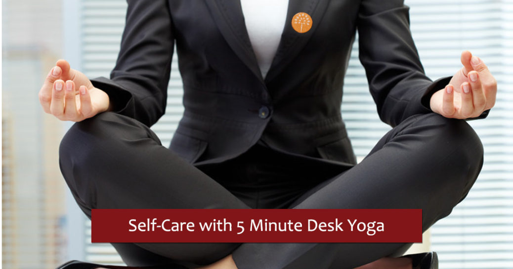 Self-care with the Power of 5 Minute Desk Yoga - Maroon Oak