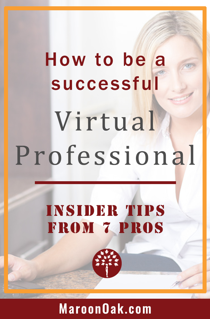 Start working from home with flexible VA work! How to choose your niche, work with the right clients & succeed as a Virtual Professional - Tips from 7 Pros