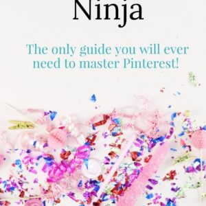 Become a Pinterest Ninja - business tools and freebies