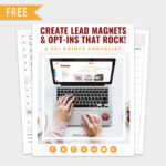 Checklist on Lead Magnets that Rock