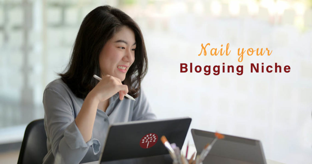5 essential steps to choose your perfect blog niche (and 25 examples)